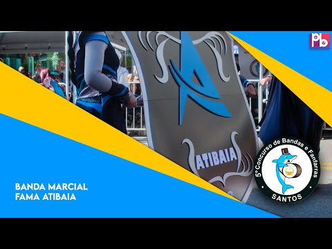 FAMA Atibaia - 5º Concurso de Bandas e Fanfarras de Santos 2022