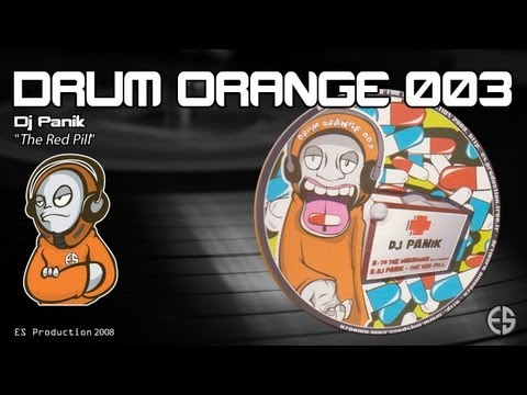 DRUM ORANGE 003 - Dj Panik - "The Red Pill"
