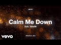 Zack Tabudlo - Calm Me Down (Lyric Video)