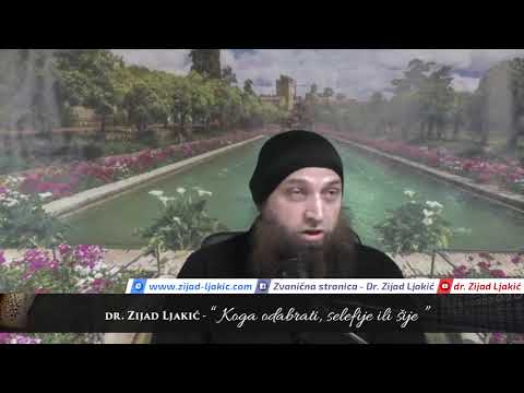 Koga odabrati, selefije ili šije - dr. Zijad Ljakić