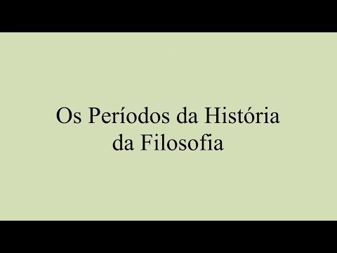 6   Os Períodos da História da Filosofia