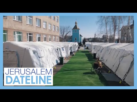 Jerusalem Dateline - Ukraine: Christian Group Stays to Serve, Israel Sets Up Field Hospital