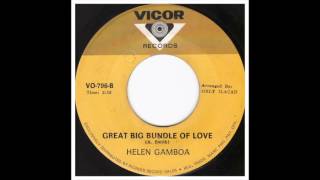 HELEN GAMBOA Great Big Bundle Of Love VICOR