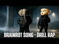 Brainrot Song DRILL RAP Feat Party Tunes
