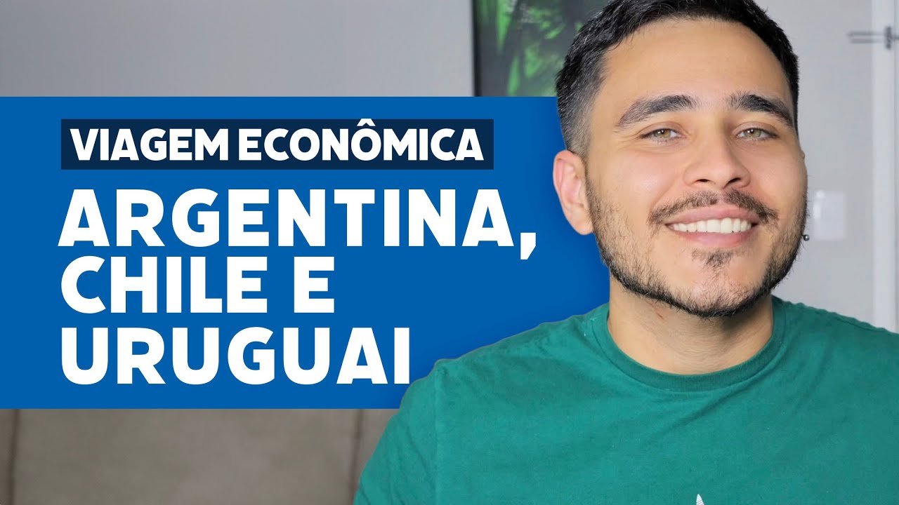 Economize na sua viagem pela Argentina, Chile e Uruguai (América do Sul)