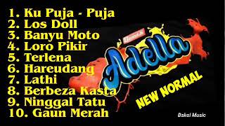 Download lagu Adella terbaru 2020 | new normal | Ku Puja Puja | Los Doll | Banyu Moto full album terbaru mp3 Download lagu Adella terbaru 2020 | new normal | Ku Puja Puja | Los Doll | Banyu Moto full album terbaru mp3