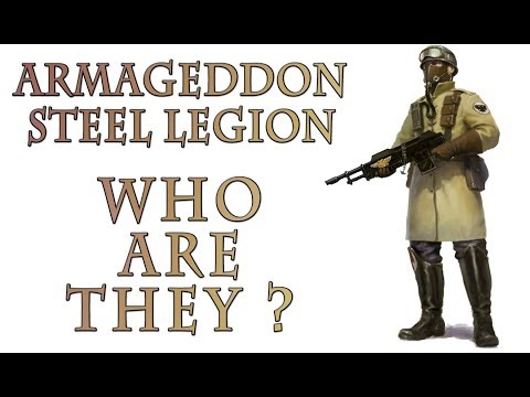 Warhammer 40k Lore - Armageddon Steel Legion, Who are They?