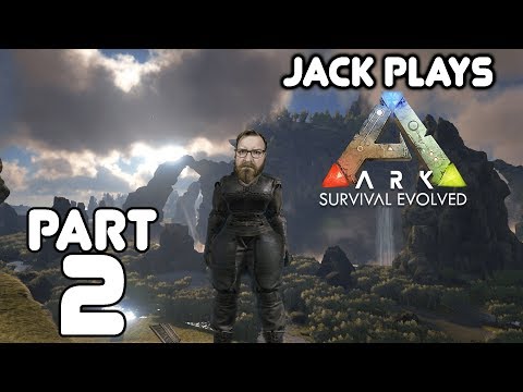 Jack Ramps Up! Jack plays ARK Part 2!