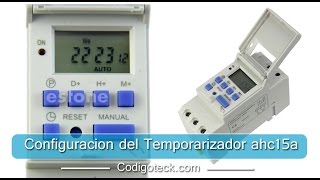 Configuracion de un temporizador Electronico Ahc15a