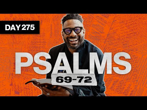 Day 275: Psalms 69-72 | Read The Bible In A Year | Bible Study with Commentary by Dr. Manny Arango