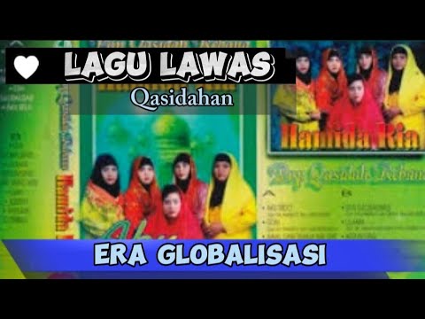 QASIDAH MODERN HAMIDA RIA - ERA GLOBALISASI