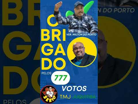 MILTOM DO PORTO VEREADOR REELEITO AGRADECE SEUS VOTOS RECEBIDOS.