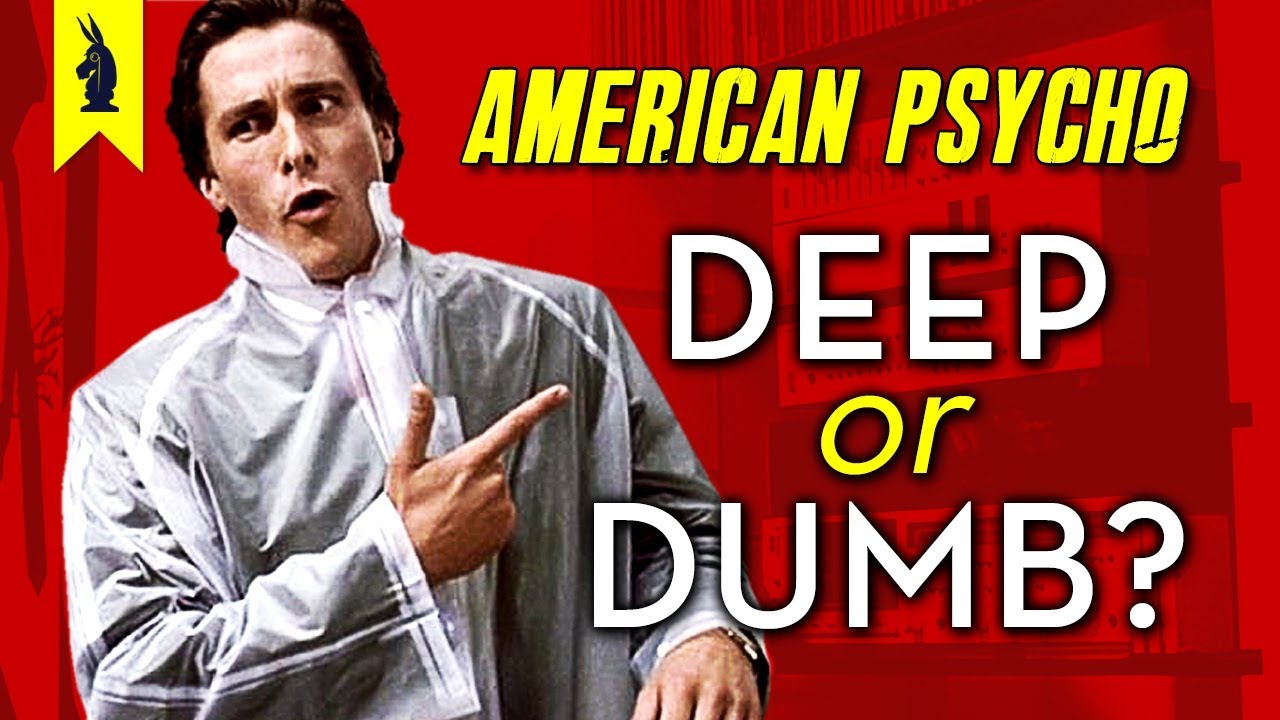 American Psycho: Is It Deep or Dumb? – Wisecrack Edition
