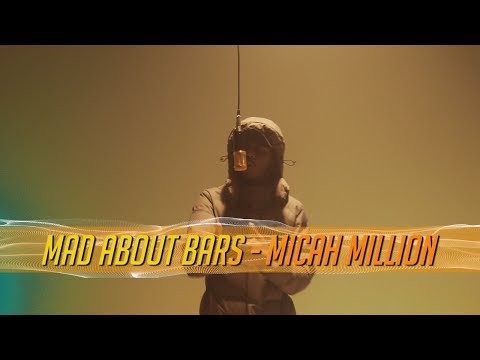 Micah Million - Mad About Bars w/ Kenny Allstar [S3.E20] | @MixtapeMadness