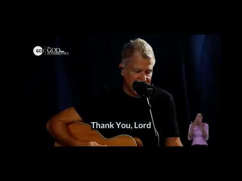 Thank You Lord - Paul Baloche