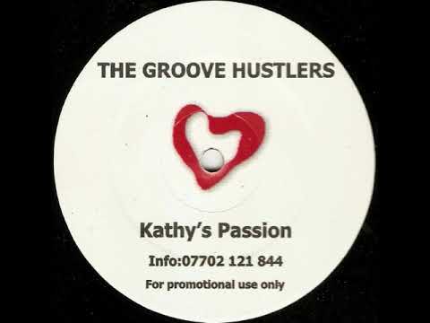 Groove Hustlers   Kathys Passion