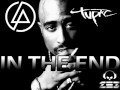 Linkin Park feat. 2Pac - In The End (Remix) 