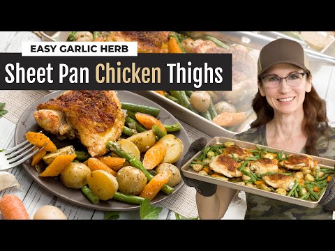 EASY Garlic Herb Sheet Pan Chicken Thighs with Veggies