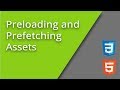 Preloading And Prefetching Webpage Assets