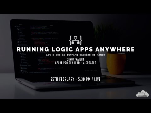 Feb 2021 Meetup: Running Logic Apps Anywhere