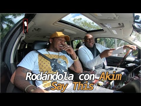Rodándola con Akim Say This - Da Flow Internacional