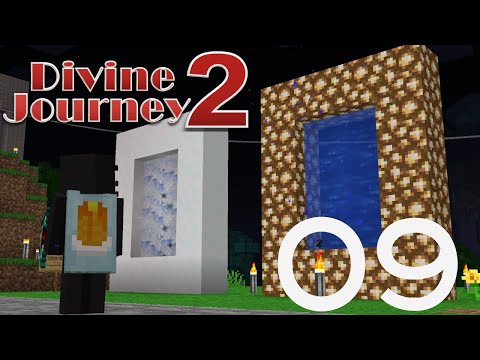 Divine Journey 2 - Episode 9 : Finishing Exploration Block!