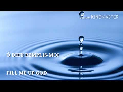 Ô DIEU Remplis-Moi - Fill Me Up GOD Tasha Lyrics