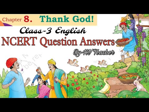 Thank God / Class-3 English Chapter-8 NCERT Santoor/ Lesson Solution/ Question Answers By-KV Teacher