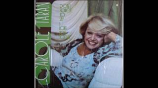 Carole Taran - Don&#39;t Forget To Say I Love You Today