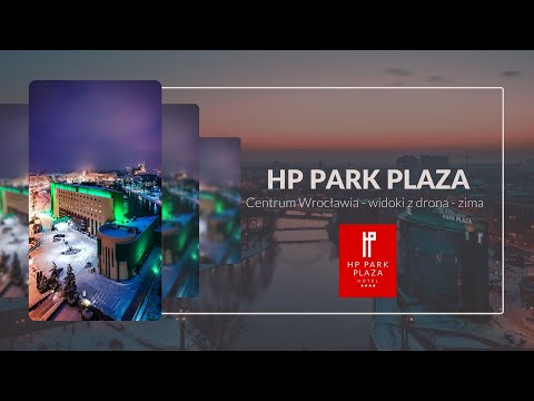 Hotel w centrum Wrocławia - ujęcia z drona zima - HP Park Plaza