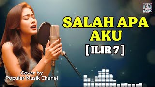 Download lagu Salah Apa Aku - Ilir 7 (AI Cover) Lirik | Pop Melayu Galau Viral mp3