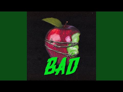 Bad