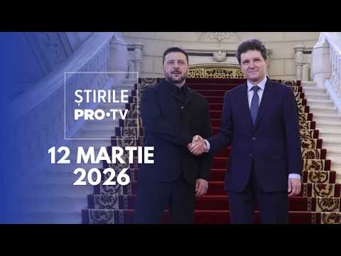 Știrile PRO TV - 12 Martie 2026 | Volodimir Zelenski, vizită oficială în România