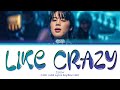 JIMIN Like Crazy Lyrics (지민 Like Crazy 가사) (Color Coded Lyrics)