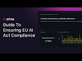 EU AI Act How To Create A Dashboard To Monitor Compliance