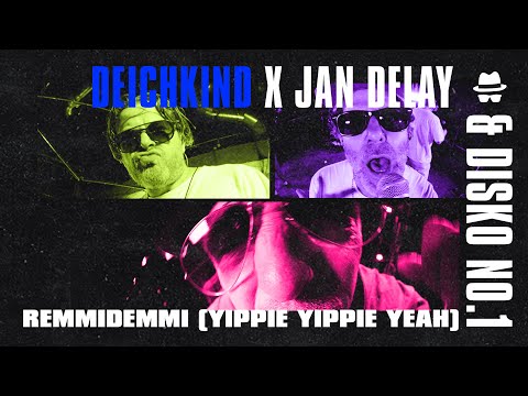 Remmidemmi - Deichkind X Jan Delay & DISKO NO.1 || DISKOTEQUE