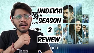 Undekhi Season 2 | All Episodes Review | Undekhi Season 2 | Undekhi Season 2 Review | SonyLIV |