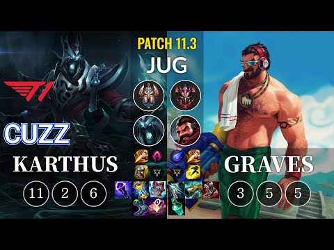 T1 Cuzz Karthus vs Graves Jungle - KR Patch 11.3