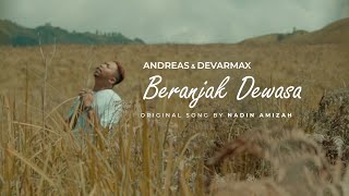 Download lagu Andreas Marcela & Devarmax - Beranjak Dewasa Nadin Amizah (Cover) mp3