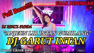 Download lagu DJ Garut Intan || Anjeun Lir Intan Gumilang || DJ Remix Full Bass Terbaru 2022 || DJ Sunda Viral || mp3 Download lagu DJ Garut Intan || Anjeun Lir Intan Gumilang || DJ Remix Full Bass Terbaru 2022 || DJ Sunda Viral || mp3