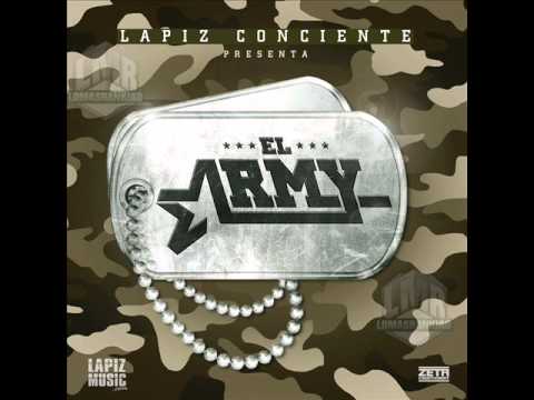 Lapiz Conciente Ft  EL ARMY  Yo Soy De To'