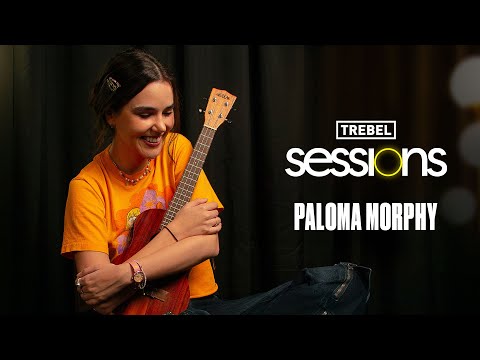Trebel Sessions - Paloma Morphy