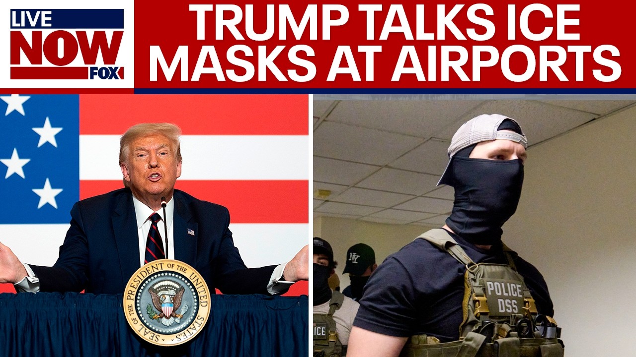 NEW: Trump on ICE masks in airports