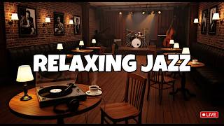 🔴 LIVE Relaxing Jazz Background 🎶 Calm Cafe Ambience #jazz #relaxingjazz #jazzinstrumental