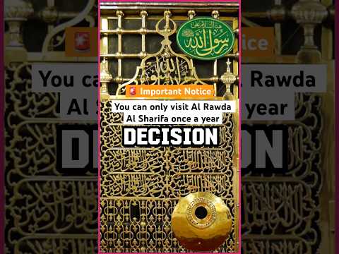 Do you know about the new decision regarding Al Rawda Al Sharifa?