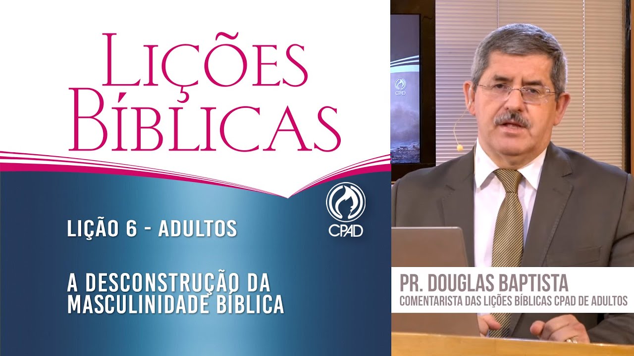 Lição 6 - Lições Bíblicas Adultos - 3º Trim./2023 - CPAD