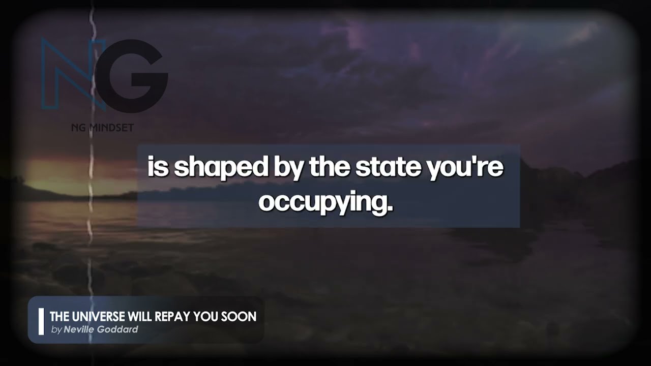 The Universe Will Repay You Soon – Unexpected Blessings Await! | Neville Goddard Manifestation