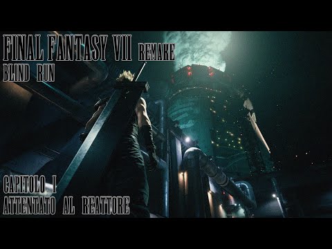 Final Fantasy VII: Remake - Capitolo I - "Attentato al reattore"