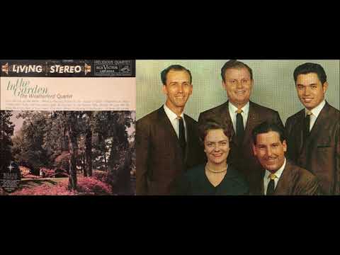 "In The Garden" - The Weatherford Quartet (1959)