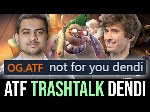 ATF TRASHTALKS Dendi Pudge